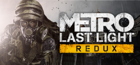 Metro Last Light Redux (Epic)